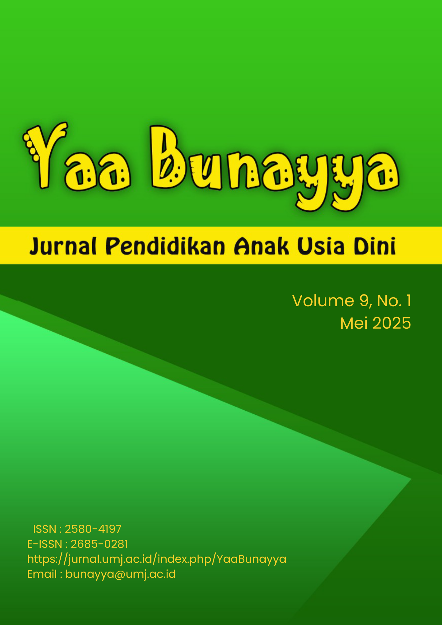 					View Vol. 9 No. 1 (2025): Yaa Bunayya : Jurnal Pendidikan Anak Usia Dini
				